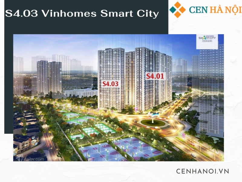 Mặt bằng S4.03 Vinhomes Smart City có nhiều lợi thế kết nối giao thông thuận tiện cho cư dân